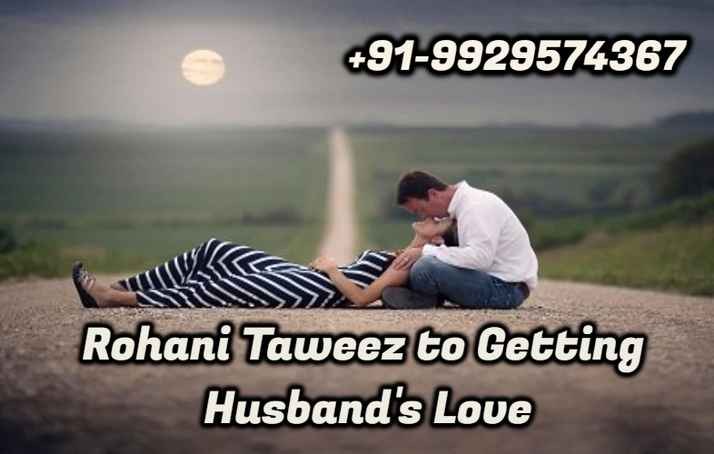 Rohani Taweez to Getting Husband’s Love